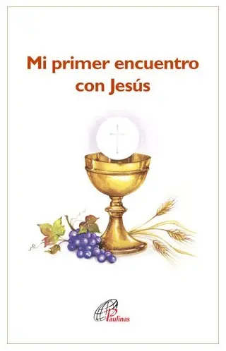 Mi primer encuentro con Jesús