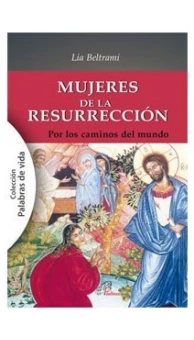 Mujeres de la Resurrección. Por los caminos del mundo