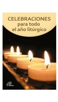 Celebraciones para todo el año litúrgico