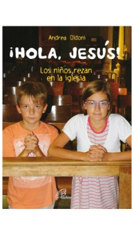 ¡Hola, Jesús! Los niños rezan en la iglesia
