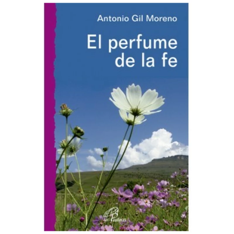 El perfume de la fe