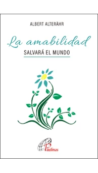 La amabilidad salvará el mundo