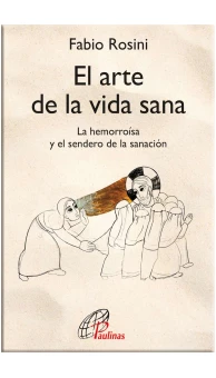 Portada del libro "El arte de la vida sana", de Fabio Rosini