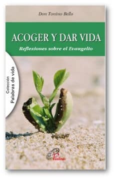 Acoger y dar vida