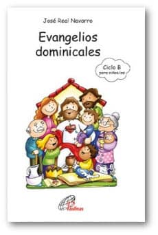 Evangelios dominicales ciclo B