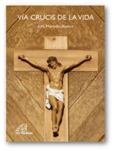Vía crucis de la vida
