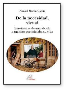 De la necesidad virtud
