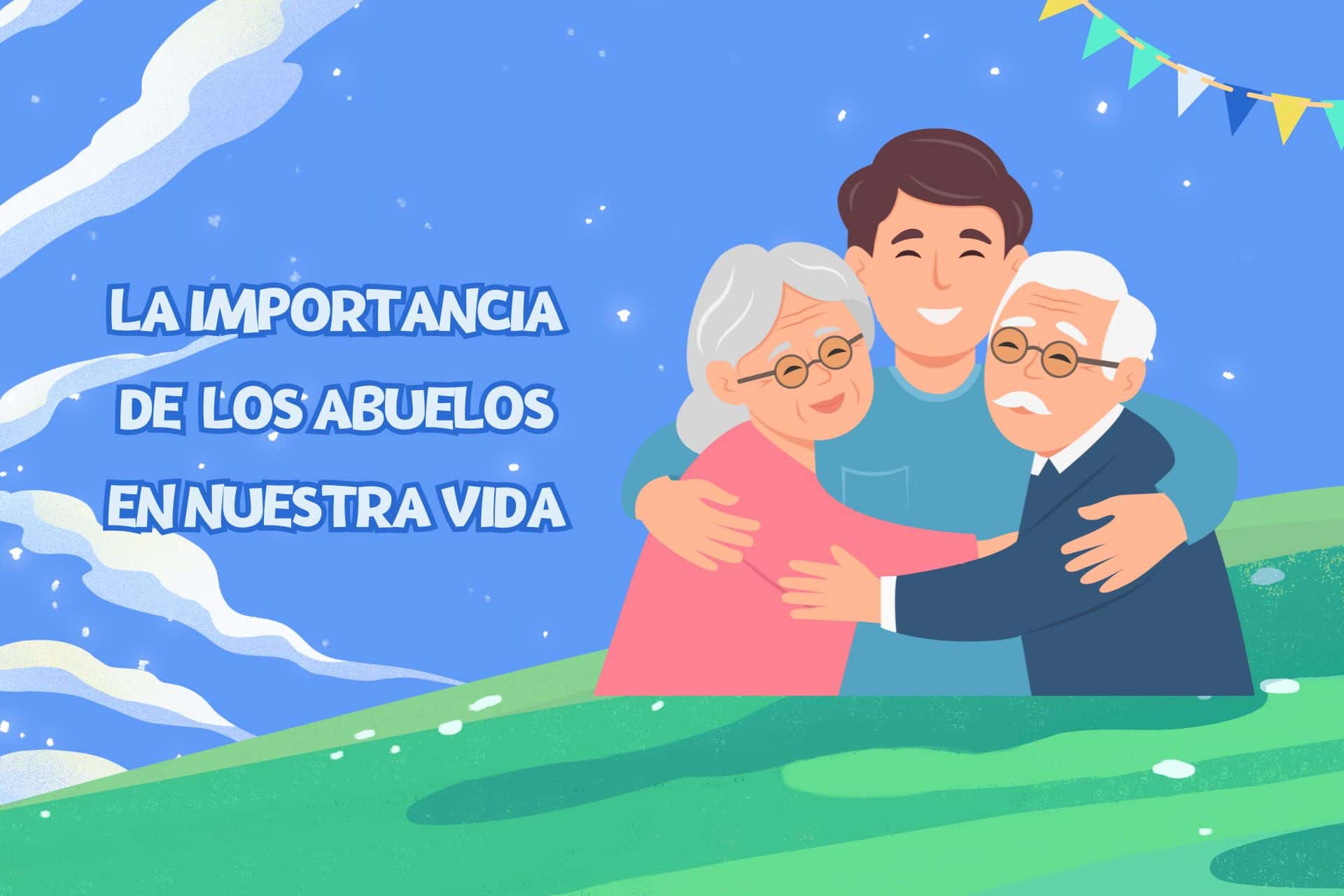 La importancia de los abuelos