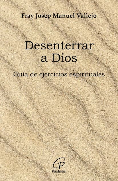 Desenterrar a Dios