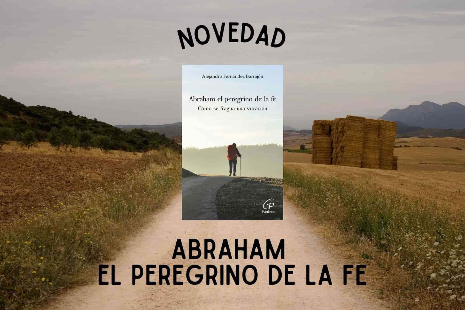 Cabecera Abraham el peregrino de la fe