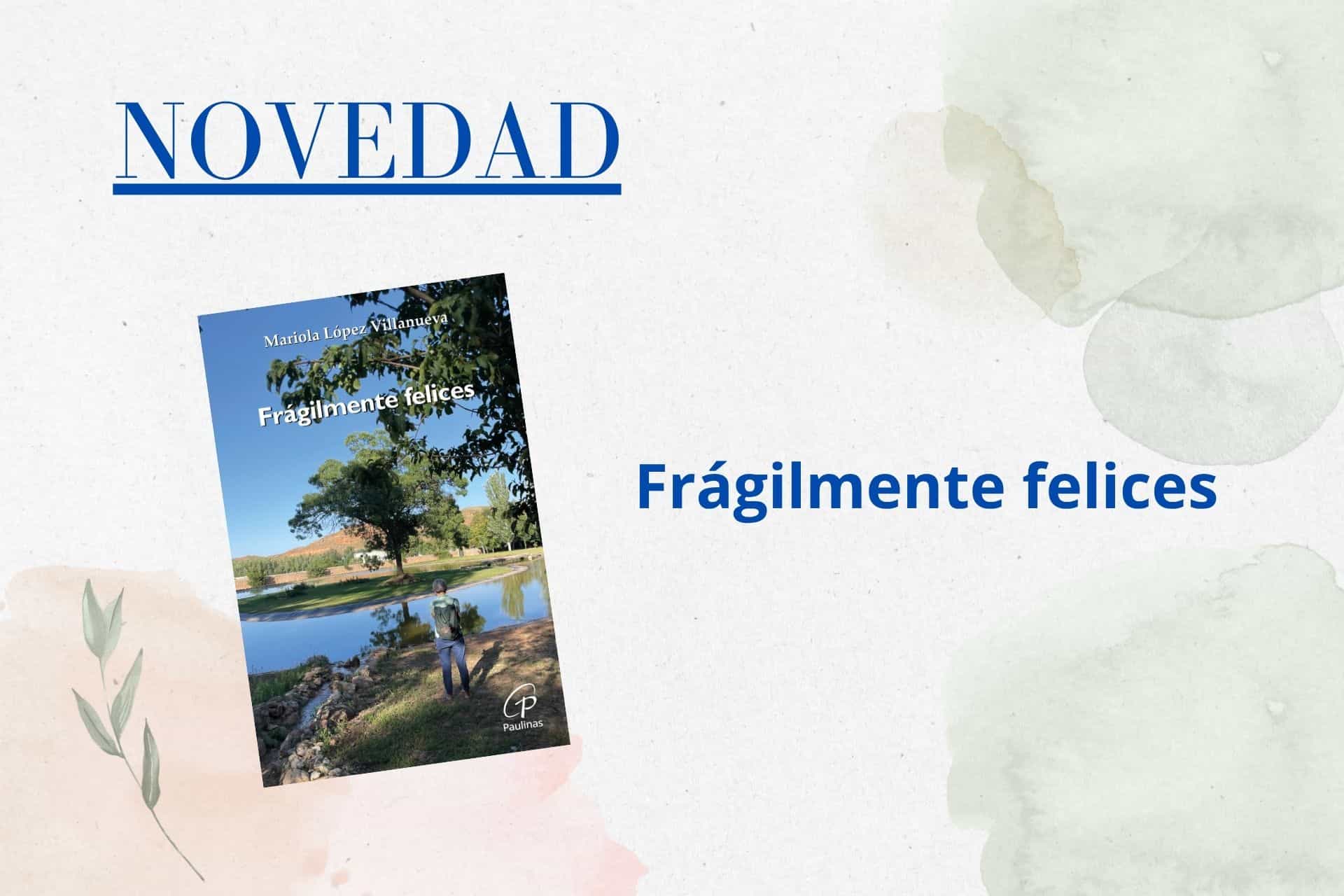 Cabecera Frágilmente felices