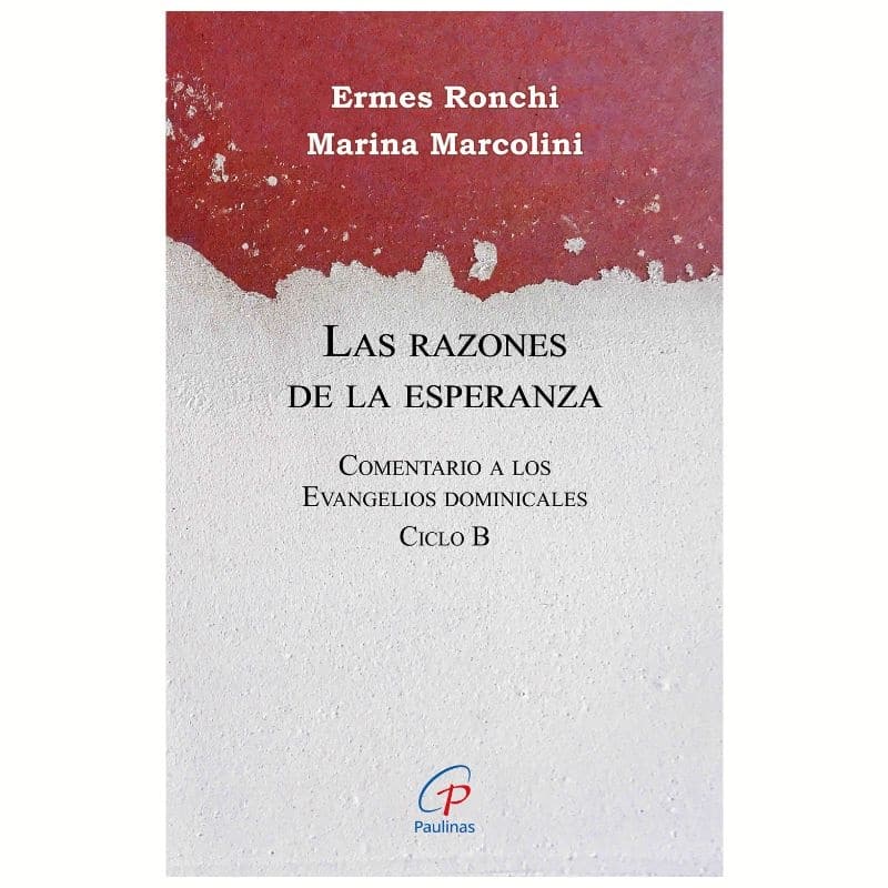 Las razones de la esperanza ciclo b